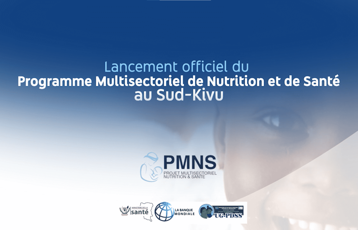 Lancement du Programme Multisectoriel de Nutrition et de Santé dans la province du Sud-Kivu