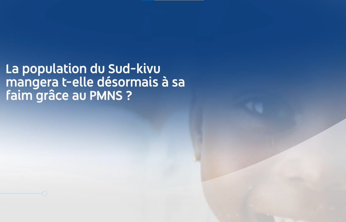 Lancement du Programme Multisectoriel de Nutrition et de Santé dans la province du Sud-Kivu : La population du Sud-Kivu mangera-t-elle à sa faim ?