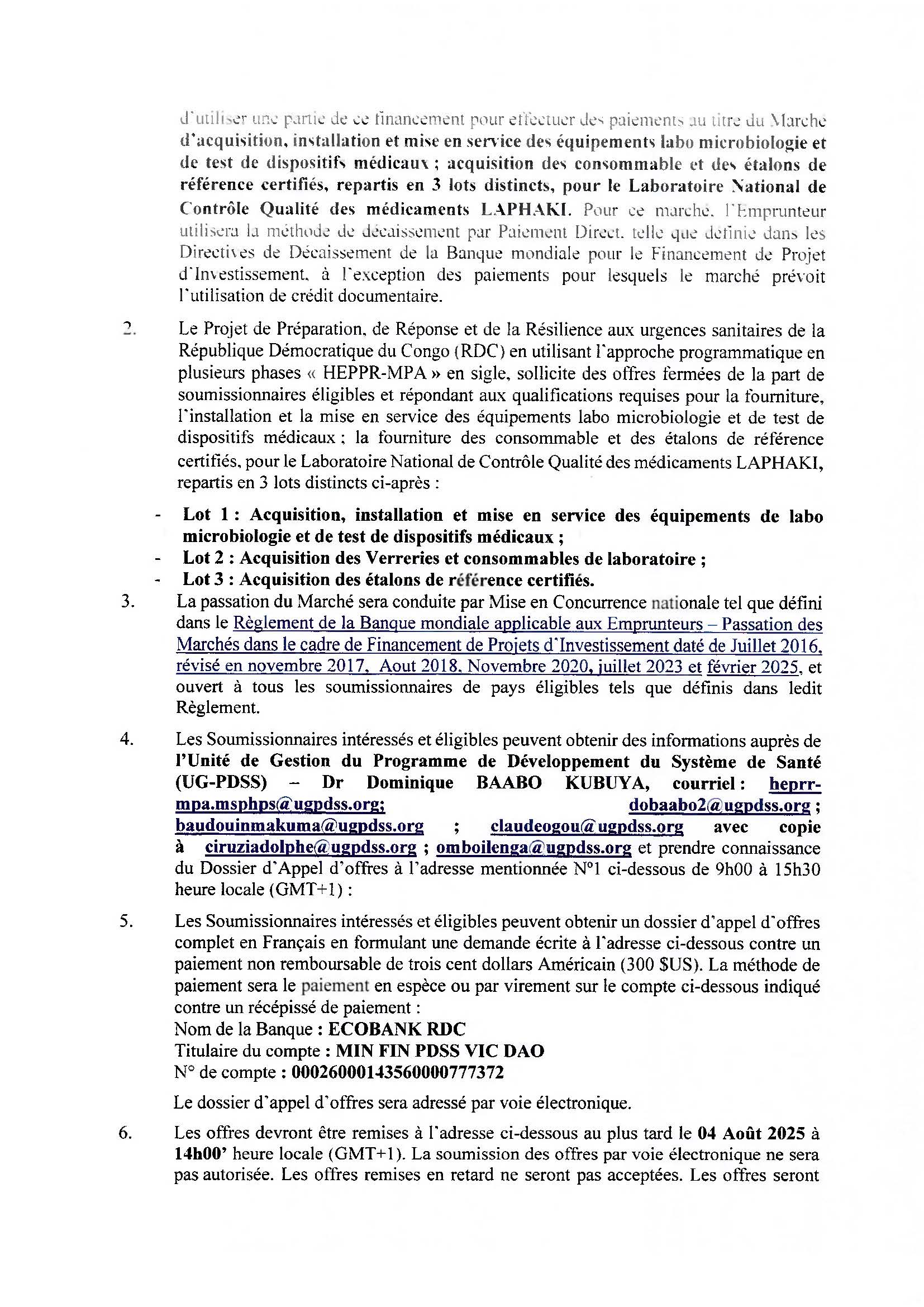 Acquisition, installation et mise en service des équipements Labo microbiologie et de test de dispositifs médicaux ; acquisition des consommable et des étalons de référence certifiés, repartis en 3 lots distincts, pour le Laboratoire National de Contrôle Qualité des Médicaments LAPHAKI