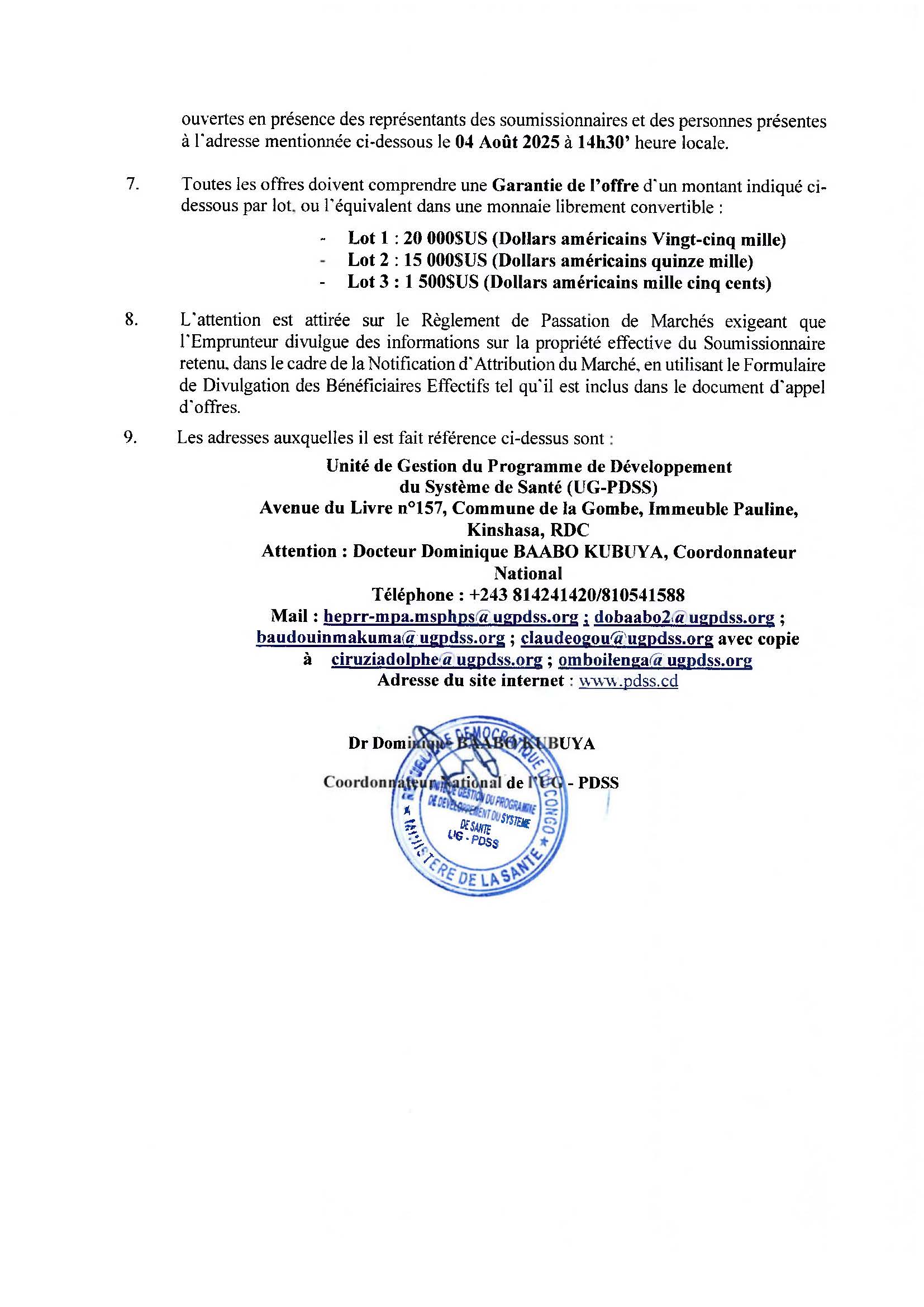 Acquisition, installation et mise en service des équipements Labo microbiologie et de test de dispositifs médicaux ; acquisition des consommable et des étalons de référence certifiés, repartis en 3 lots distincts, pour le Laboratoire National de Contrôle Qualité des Médicaments LAPHAKI